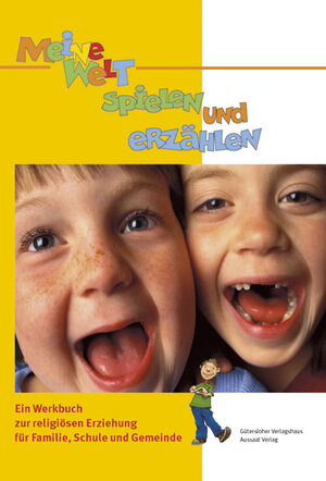 Buchcover Meine Welt - spielen und erzählen | Michael Jahnke | EAN 9783761552889 | ISBN 3-7615-5288-2 | ISBN 978-3-7615-5288-9