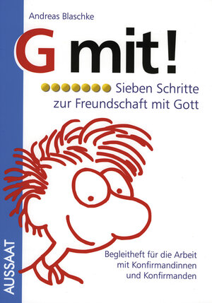 Buchcover G mit! Sieben Schritte zur Freundschaft mit Gott | Andreas Blaschke | EAN 9783761552919 | ISBN 3-7615-5291-2 | ISBN 978-3-7615-5291-9