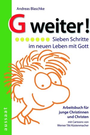 Buchcover G weiter! | Andreas Blaschke | EAN 9783761555125 | ISBN 3-7615-5512-1 | ISBN 978-3-7615-5512-5