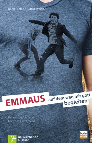 Buchcover EMMAUS: auf dem weg mit gott begleiten | Daniel Rempe | EAN 9783761558164 | ISBN 3-7615-5816-3 | ISBN 978-3-7615-5816-4