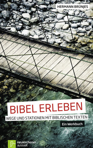 Buchcover Bibel erleben | Hermann Brünjes | EAN 9783761558331 | ISBN 3-7615-5833-3 | ISBN 978-3-7615-5833-1