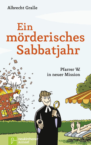 Buchcover Ein mörderisches Sabbatjahr | Albrecht Gralle | EAN 9783761560600 | ISBN 3-7615-6060-5 | ISBN 978-3-7615-6060-0