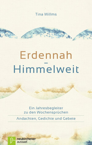Buchcover Erdennah - Himmelweit | Tina Willms | EAN 9783761561041 | ISBN 3-7615-6104-0 | ISBN 978-3-7615-6104-1