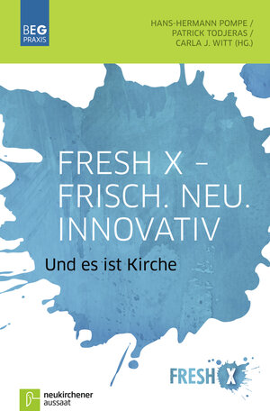 Buchcover Fresh X - Frisch. Neu. Innovativ  | EAN 9783761562598 | ISBN 3-7615-6259-4 | ISBN 978-3-7615-6259-8