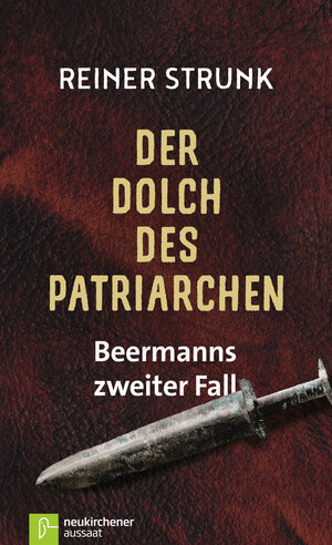 Buchcover Der Dolch des Patriarchen | Reiner Strunk | EAN 9783761563793 | ISBN 3-7615-6379-5 | ISBN 978-3-7615-6379-3
