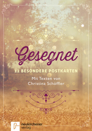 Buchcover Gesegnet - 12 besondere Postkarten | Christina Schöffler | EAN 9783761564738 | ISBN 3-7615-6473-2 | ISBN 978-3-7615-6473-8