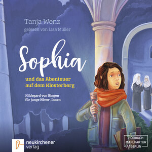 Buchcover Sophia und das Abenteuer auf dem Klosterberg - Hörbuch | Tanja Wenz | EAN 9783761565773 | ISBN 3-7615-6577-1 | ISBN 978-3-7615-6577-3