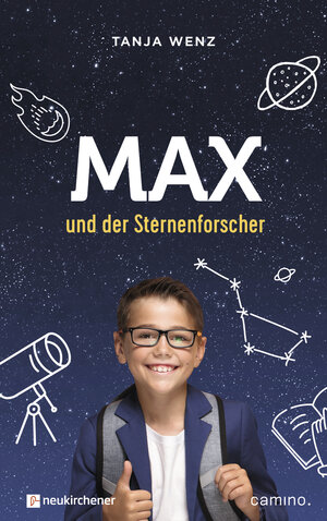 Buchcover Max und der Sternenforscher | Tanja Wenz | EAN 9783761566350 | ISBN 3-7615-6635-2 | ISBN 978-3-7615-6635-0
