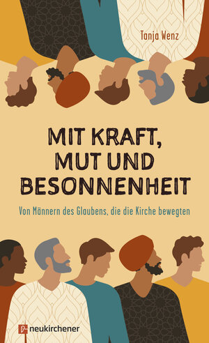 Buchcover Mit Kraft, Mut und Besonnenheit | Tanja Wenz | EAN 9783761568507 | ISBN 3-7615-6850-9 | ISBN 978-3-7615-6850-7