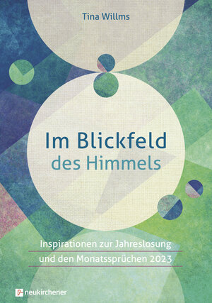 Buchcover Im Blickfeld des Himmels | Tina Willms | EAN 9783761568835 | ISBN 3-7615-6883-5 | ISBN 978-3-7615-6883-5