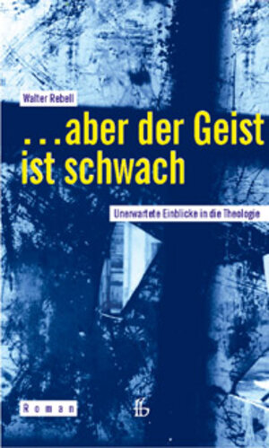 Buchcover ... aber der Geist ist schwach | Walter Rebell | EAN 9783761593059 | ISBN 3-7615-9305-8 | ISBN 978-3-7615-9305-9