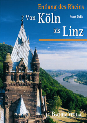 Buchcover Entlang des Rheins | Frank Geile | EAN 9783761616574 | ISBN 3-7616-1657-0 | ISBN 978-3-7616-1657-4