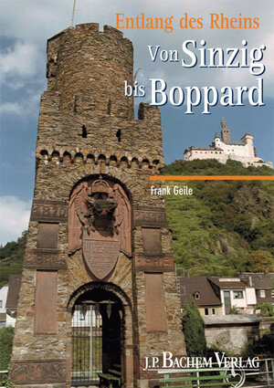 Buchcover Entlang des Rheins | Frank Geile | EAN 9783761616581 | ISBN 3-7616-1658-9 | ISBN 978-3-7616-1658-1