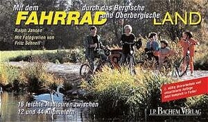 Buchcover Mit dem Fahrrad durch das Bergische und Oberbergische Land | Ralph Jansen | EAN 9783761617472 | ISBN 3-7616-1747-X | ISBN 978-3-7616-1747-2