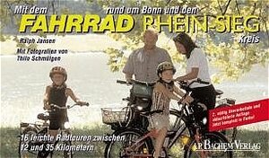 Buchcover Mit dem Fahrrad rund um Bonn und den Rhein-Sieg Kreis | Ralph Jansen | EAN 9783761617489 | ISBN 3-7616-1748-8 | ISBN 978-3-7616-1748-9