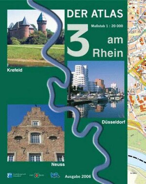 Atlas 3 am Rhein. Krefeld, Düsseldorf, Neuss 1:20 000