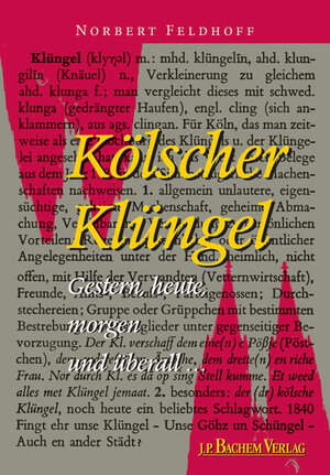 Buchcover Kölscher Klüngel | Norbert Feldhoff | EAN 9783761620342 | ISBN 3-7616-2034-9 | ISBN 978-3-7616-2034-2