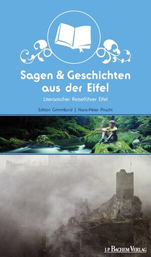 Buchcover Sagen und Geschichten aus der Eifel | Hans P Pracht | EAN 9783761621646 | ISBN 3-7616-2164-7 | ISBN 978-3-7616-2164-6