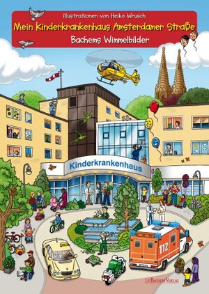 Buchcover Mein Kinderkrankenhaus Amsterdamer Straße  | EAN 9783761624333 | ISBN 3-7616-2433-6 | ISBN 978-3-7616-2433-3