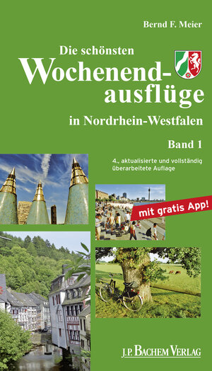 Buchcover Die schönsten Wochenendausflüge in Nordrhein Westfalen, Band 1 | Bernd F Meier | EAN 9783761625255 | ISBN 3-7616-2525-1 | ISBN 978-3-7616-2525-5