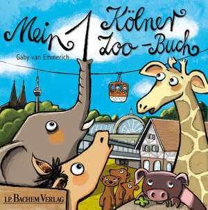 Buchcover Mein 1. Kölner Zoo-Buch  | EAN 9783761630501 | ISBN 3-7616-3050-6 | ISBN 978-3-7616-3050-1