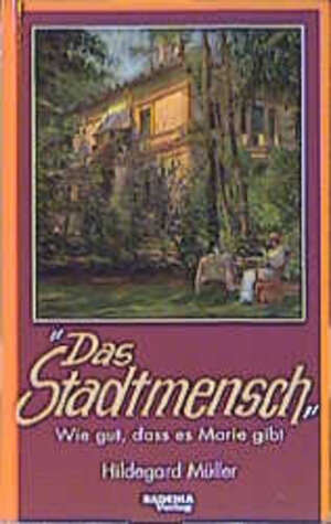 Buchcover Das Stadtmensch | Hildegard Müller | EAN 9783761703823 | ISBN 3-7617-0382-1 | ISBN 978-3-7617-0382-3