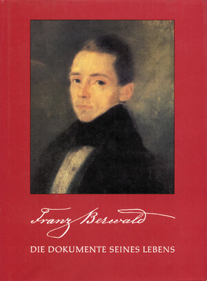 Buchcover Franz Berwald  | EAN 9783761806210 | ISBN 3-7618-0621-3 | ISBN 978-3-7618-0621-0