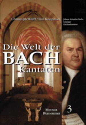 Buchcover Die Welt der Bachkantaten | Christoph Wolff | EAN 9783761812778 | ISBN 3-7618-1277-9 | ISBN 978-3-7618-1277-8