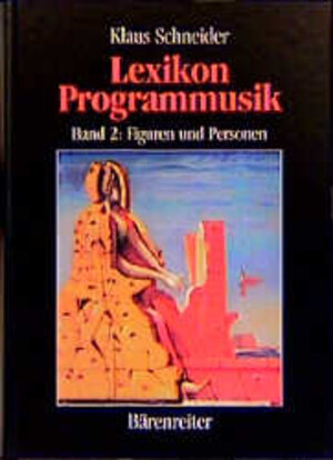 Lexikon Programmmusik. Band 2, Figuren und Personen