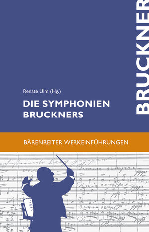 Buchcover Die Symphonien Bruckners  | EAN 9783761815908 | ISBN 3-7618-1590-5 | ISBN 978-3-7618-1590-8