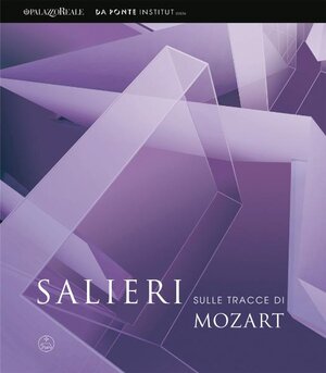 Salieri sulla tracce di Mozart