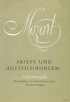 Buchcover Briefe und Aufzeichnungen / Briefe und Aufzeichnungen | Wolfgang A Mozart | EAN 9783761818756 | ISBN 3-7618-1875-0 | ISBN 978-3-7618-1875-6