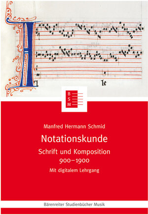 Buchcover Notationskunde | Manfred Hermann Schmid | EAN 9783761822364 | ISBN 3-7618-2236-7 | ISBN 978-3-7618-2236-4
