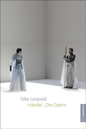 Buchcover Händel. Die Opern | Silke Leopold | EAN 9783761822906 | ISBN 3-7618-2290-1 | ISBN 978-3-7618-2290-6