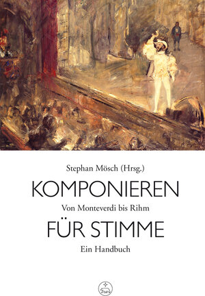 Buchcover Komponieren für Stimme | Stephan Mösch | EAN 9783761823798 | ISBN 3-7618-2379-7 | ISBN 978-3-7618-2379-8