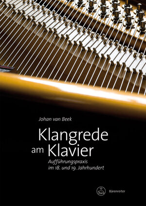 Buchcover Klangrede am Klavier | Johan van Beek | EAN 9783761824054 | ISBN 3-7618-2405-X | ISBN 978-3-7618-2405-4
