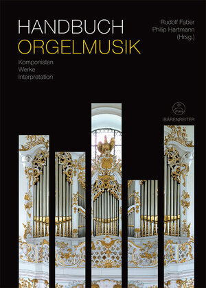 Buchcover Handbuch Orgelmusik  | EAN 9783761824122 | ISBN 3-7618-2412-2 | ISBN 978-3-7618-2412-2