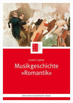 Buchcover Musikgeschichte "Romantik" | Lorenz Luyken | EAN 9783761824597 | ISBN 3-7618-2459-9 | ISBN 978-3-7618-2459-7