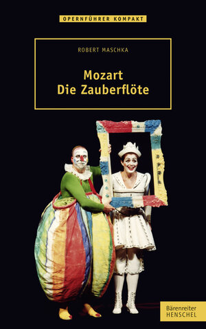 Buchcover Mozart. Die Zauberflöte | Robert Maschka | EAN 9783761870228 | ISBN 3-7618-7022-1 | ISBN 978-3-7618-7022-8