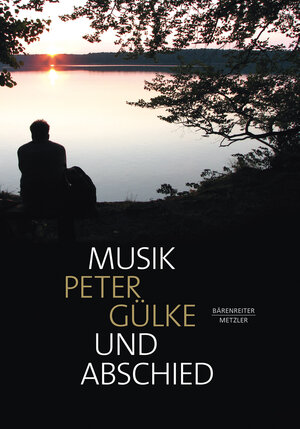 Buchcover Musik und Abschied | Peter Gülke | EAN 9783761870259 | ISBN 3-7618-7025-6 | ISBN 978-3-7618-7025-9