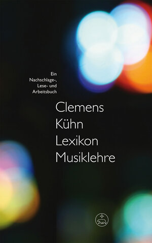 Buchcover Lexikon Musiklehre | Clemens Kühn | EAN 9783761870433 | ISBN 3-7618-7043-4 | ISBN 978-3-7618-7043-3