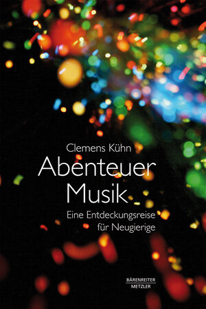 Buchcover Abenteuer Musik | Clemens Kühn | EAN 9783761871195 | ISBN 3-7618-7119-8 | ISBN 978-3-7618-7119-5