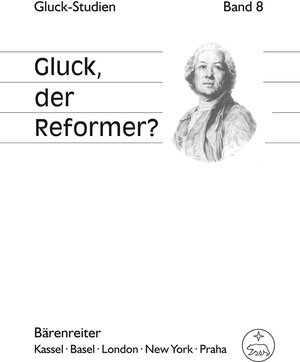 Buchcover Gluck, der Reformer?  | EAN 9783761872161 | ISBN 3-7618-7216-X | ISBN 978-3-7618-7216-1