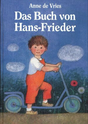 Buchcover Das Buch von Hans Frieder | Anne de Vries | EAN 9783762145097 | ISBN 3-7621-4509-1 | ISBN 978-3-7621-4509-7