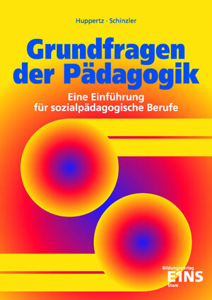 Buchcover Grundfragen der Pädagogik | Norbert Huppertz | EAN 9783762301110 | ISBN 3-7623-0111-5 | ISBN 978-3-7623-0111-0