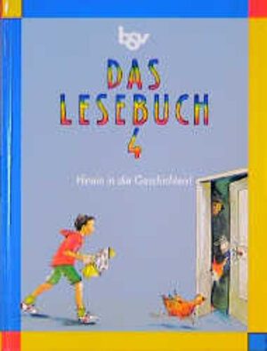 Buchcover Das Lesebuch / Hinein in die Geschichten! | Erika Zahn | EAN 9783762724704 | ISBN 3-7627-2470-9 | ISBN 978-3-7627-2470-4