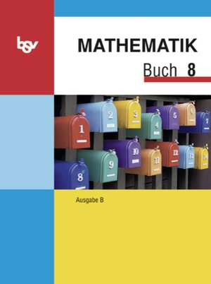 Buchcover Mathematik Buch - Ausgabe B - Mittelschule Bayern / 8. Jahrgangsstufe - Schülerbuch | Alois Brandl | EAN 9783762734789 | ISBN 3-7627-3478-X | ISBN 978-3-7627-3478-9