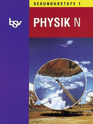 Buchcover bsv Physik - Ausgabe N - Sekundarstufe I / Schülerbuch | Rainer Feuerlein | EAN 9783762739029 | ISBN 3-7627-3902-1 | ISBN 978-3-7627-3902-9