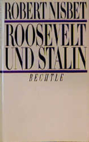 Buchcover Roosevelt und Stalin | Robert Nisbet | EAN 9783762804932 | ISBN 3-7628-0493-1 | ISBN 978-3-7628-0493-2