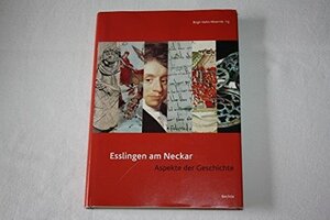 Buchcover Esslingen am Neckar | Birgit Hahn-Woernle | EAN 9783762805762 | ISBN 3-7628-0576-8 | ISBN 978-3-7628-0576-2